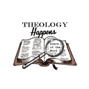 TheologyHappens