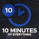 10MINUTESofEVERYTHING