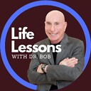 LifeLessonswithDrBob