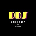 DailyDoseOfShorts