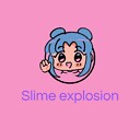 Slimeexplosion11