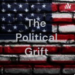 Political Grift Podcast