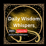 Motivation, Inspiration, Educational Daily Wisdom Whispers