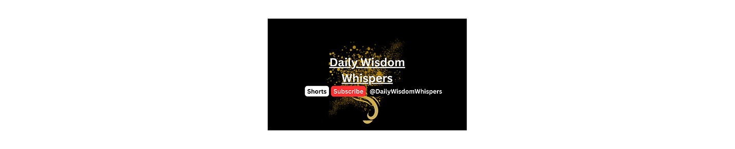 Motivation, Inspiration, Educational Daily Wisdom Whispers