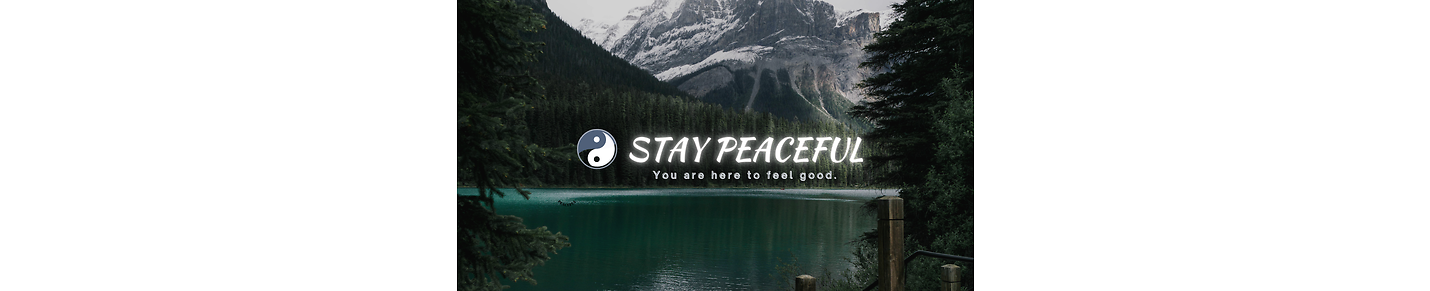 Stay Peaceful