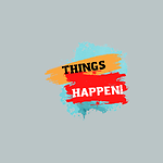 Things Happen Fails!