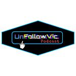 UnFollowVic Podcast