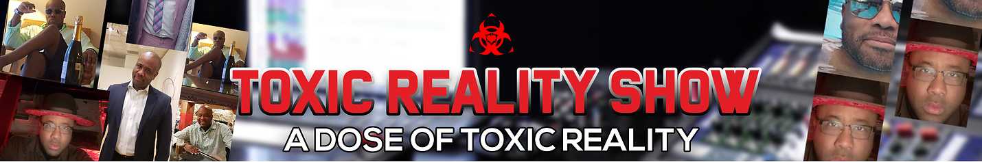 Toxic Reality Show