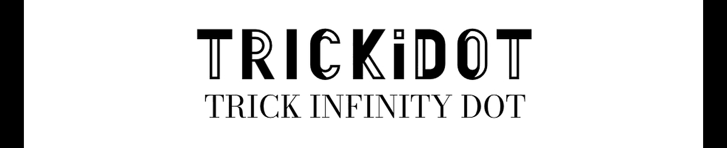 TRICK iNFINITY DOT