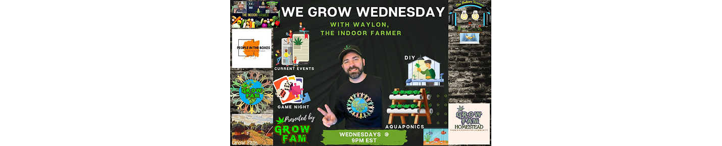 Waylon Wednesday powered by Grow Fam! a mid week family sesh