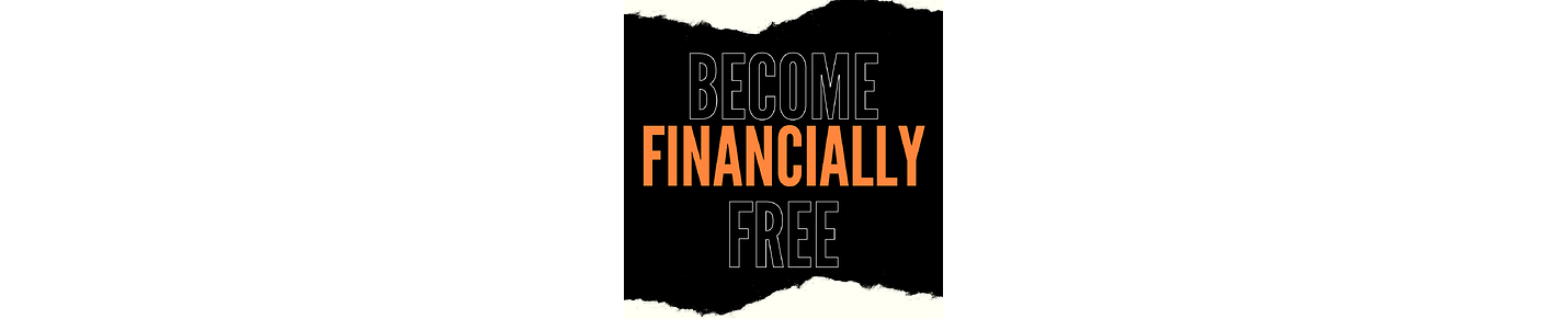 Be Financially Free Today!