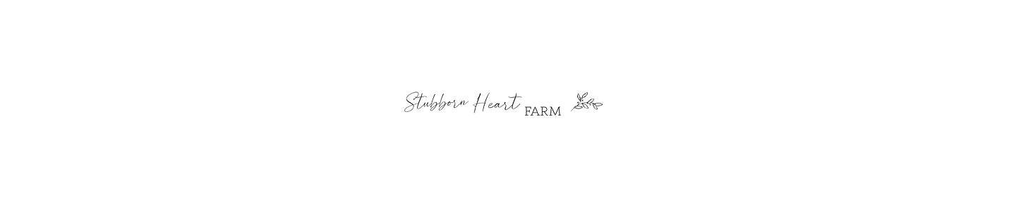 Stubborn Heart Farm