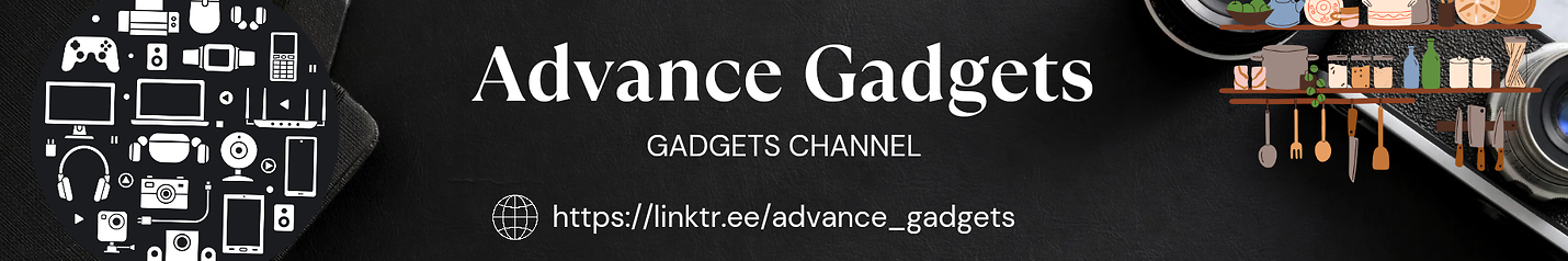 Advance Gadgets