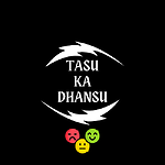 TASU Ka Dhansu Reaction