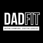 The DadFit Dynasty 👑