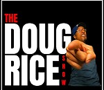 The Doug Rice Show
