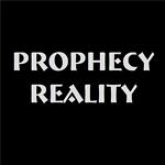 Prophecy Reality Update