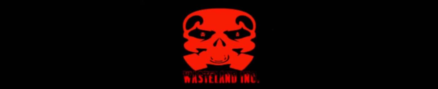 Wasteland Inc.