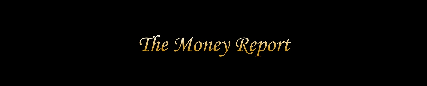 The Money Report