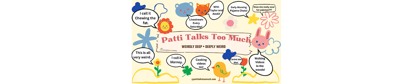 Patti Talks Too Much