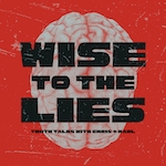 Wise To The Lies Podcast