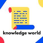 knowledge world