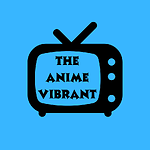 The Anime Vibrant