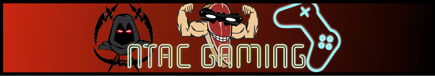 NTAC GAMING: Regular Dudes Playing Games!!