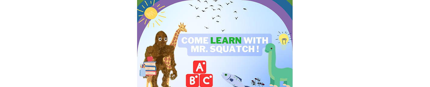Mr. Squatch Kids Learning Videos