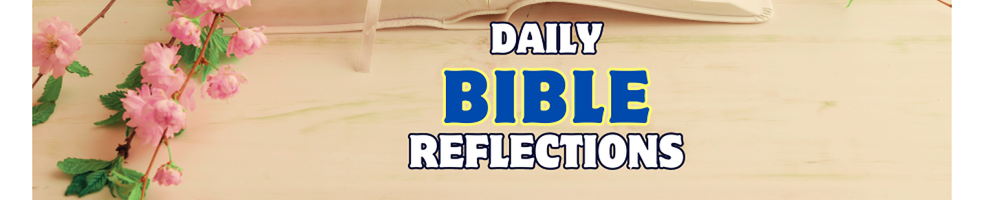 Daily Bible Reflections