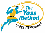 The Yass Method For Pain-Free Movement