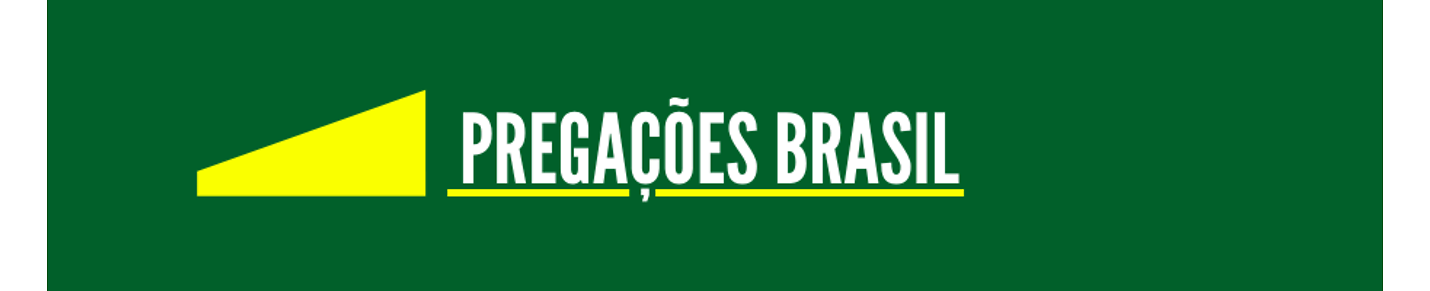 Pregaçôes Brasil