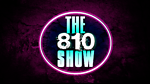 The 810 Show