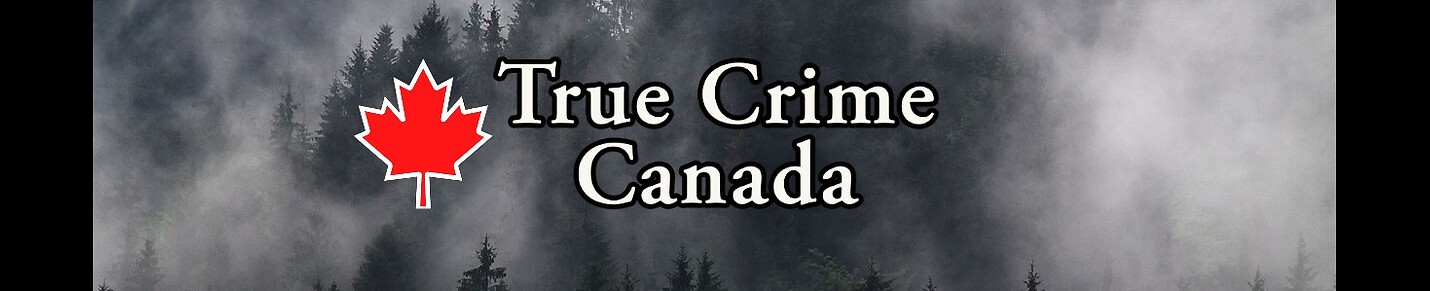 True Crime Canada