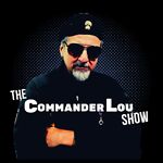 The Commander Lou Show