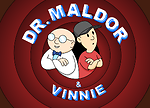 Dr. Maldor and Vinnie