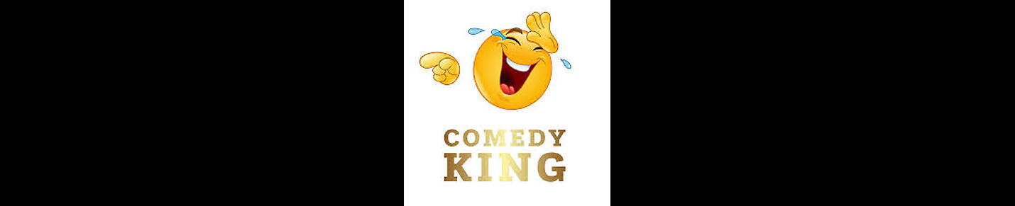 Comedy king