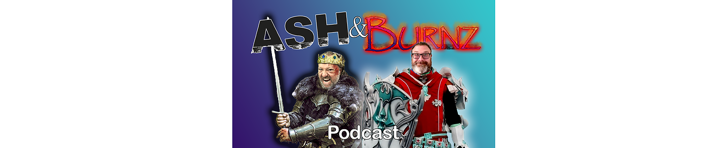 ASH & Burnz Podcast