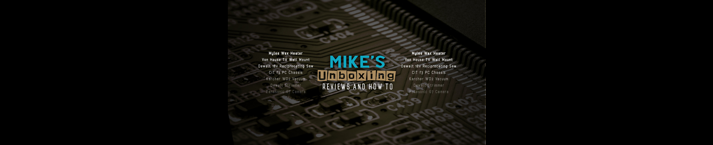 Mike's Unboxing