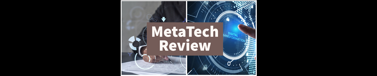 MetaTech Review