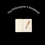 The Philosopher's Notebook