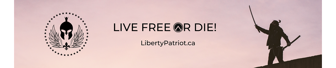 Liberty Patriot Canada Videos