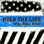 Hold the Line With Mike Solan