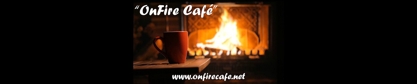 "OnFire  Cafe"  The Study of Scripture