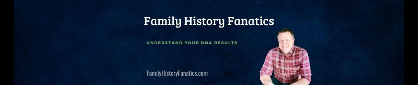 Family History Fanatics DNA