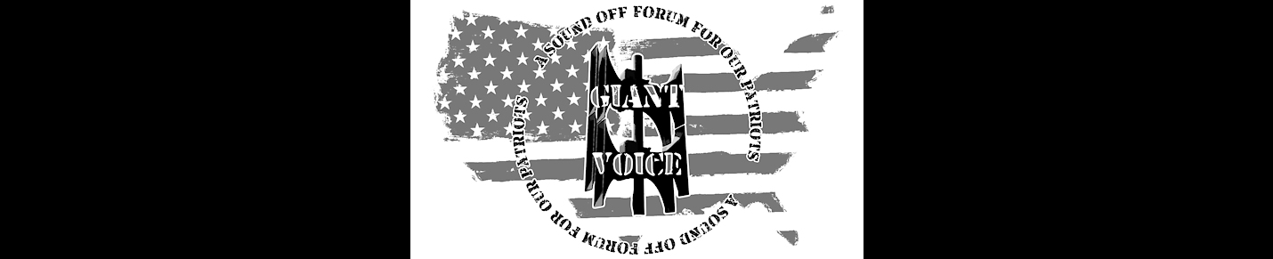 Giant Voice : A Sound Off Forum for Our Patriots