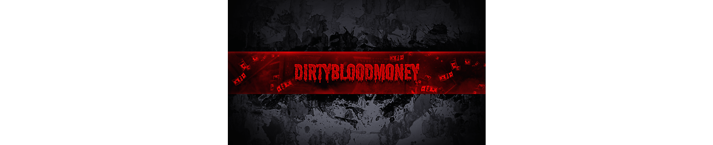 DirtyBloodMoney