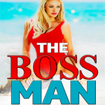 The Boss Man Movie