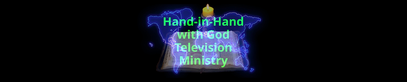 HandinHandwithGodTv