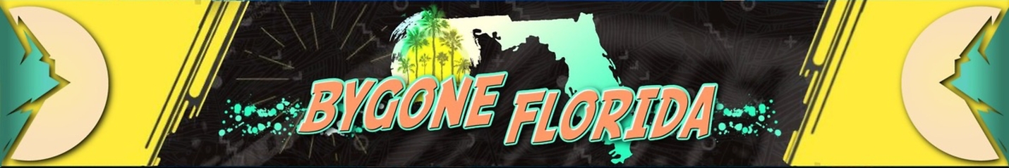 Bygone Florida